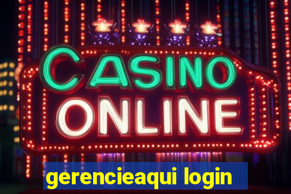 gerencieaqui login